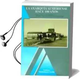 Descargar AudioLibro La Axarquia Almeriense Hace 100 Años de Federico Moldenhauer Carrillo año 2004