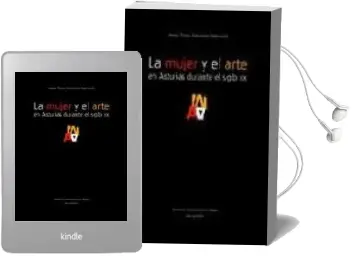 Descargar AudioLibro La Mujer y el Arte en Asturias Durante el Siglo xx de Maria Teresa Fernandez Fernandez año 2004
