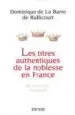AudioLibro Les Titres Authentiques de la Noblesse Française: Dictionnaire ra Isonne de Dominique Barre De Raillicourt
