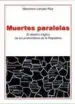 AudioLibro Muertes Paralelas. el Destino Tragico de los Prohombres de la rep Ublica de Marcelino Laruelo Roa