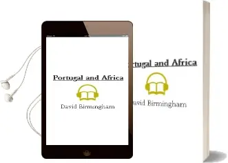 Descargar AudioLibro Portugal and Africa de David Birmingham año 2004