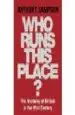 AudioLibro Who Runs This Place?: The Anatomy of Britain in the 21St Century de Anthony Sampson