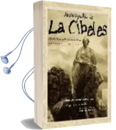 Descargar AudioLibro Autobiografia de la Cibeles: Madrid por una Diosa: Cronica de la Villa de Jose Del Corral año 2004