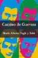 AudioLibro Camino de Guevara de Mario Alberto Tagle Y Babe