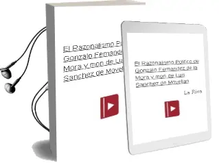 Descargar AudioLibro El Razonalismo Politico de Gonzalo Fernandez de la Mora y mon de Luis Sanchez De Movellan De La Riva año 2004