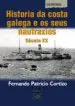 AudioLibro Historia da Costa Galega e os Seus Naufraxios: Seculo xx de Fernando Patricio Cortizo