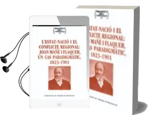 Descargar AudioLibro L Estat-Nacio i el Conflicte Regional: Joan Mañe i Flaquer, un ca s Paradigmatic de Varios Autores año 2004