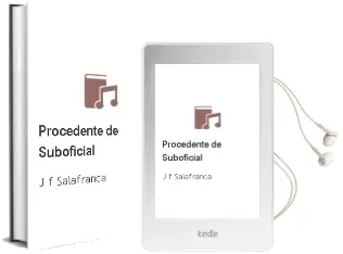 Descargar AudioLibro Procedente de Suboficial de J. F. Salafranca año 2004