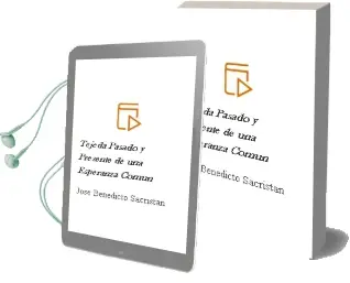 Descargar AudioLibro Tejeda: Pasado y Presente de una Esperanza Comun de Jose Benedicto Sacristan año 2004