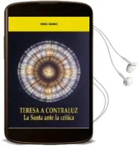 Descargar AudioLibro Teresa a Contraluz: La Santa Ante la Critica de Tomas Alvarez Fernandez año 2004