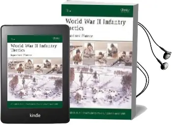 Descargar AudioLibro World war ii Infantry Tactics (i) Squad and Platoon de Stephen Bull año 2004