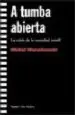 AudioLibro A Tumba Abierta: La Crisis de la Sociedad Israeli de Michael Warschawski