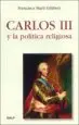 AudioLibro Carlos iii y la Politica Religiosa de Francisco Marti Gilabert