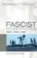AudioLibro Fascist Modernities: Italy, 1922-1945 de Ruth Ben Ghiat