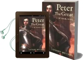 Descargar AudioLibro Peter the Great: A Biography de Lindsay Hugues año 2004