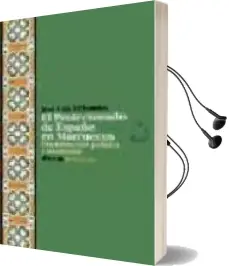 Descargar AudioLibro Protectorado de España en Marruecos: Organizacion Politica y Terr Itorial de Jose Luis Villanova año 2004