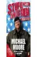 AudioLibro Stupid White Men: And Other Sorry Excuses for the State of the na Tion! de Michael Moore