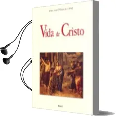 Descargar AudioLibro Vida de Cristo de Justo Perez De Urbel año 2004