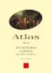 AudioLibro Atlas Akal de Historia Clasica: Del 1700 A.C. al 565 D.C. de Michael Grant