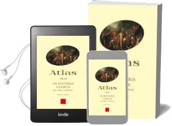 Descargar AudioLibro Atlas Akal de Historia Clasica: Del 1700 A.C. al 565 D.C. de Michael Grant año 2004