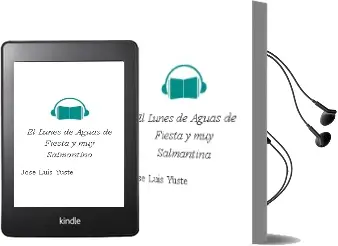 Descargar AudioLibro El Lunes de Aguas: De Fiesta y muy Salmantina de Jose Luis Yuste año 2004
