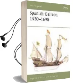 Descargar AudioLibro Spanish Galleon 1530-1690 de Angus Konstam año 2004