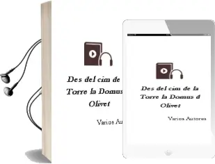 Descargar AudioLibro Des del cim de la Torre: La Domus D\'Olivet de Varios Autores año 2004