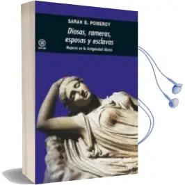 Descargar AudioLibro Diosas, Rameras, Esposas y Esclavas: Mujeres en la Antiguedad cla Sica (2ª Ed.) de Sarah B. Pomeroy año 2004