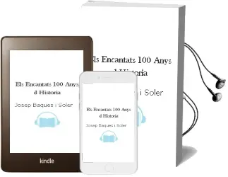 Descargar AudioLibro Els Encantats: 100 Anys D\'Historia de Josep Baques I Soler año 2004