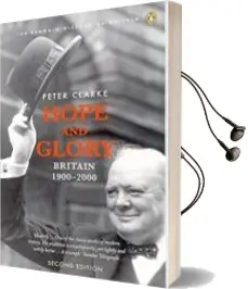Descargar AudioLibro Hope and Glory: Britain, 1900-2000 de Peter Clarke año 2004