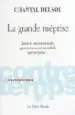 AudioLibro La Grande Meprise: Justice Internationale, Gouvernement Mondial, Guerre Juste... de Chantal Delsol