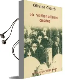Descargar AudioLibro Le Nationalisme Arabe de Olivier Carre año 2004