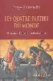 AudioLibro Les Quatre Parties du Monde de Serge Gruzinski
