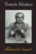 AudioLibro Memoria Banal de Tomas Muñoz