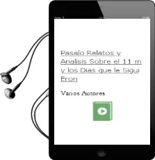 Descargar AudioLibro ¡Pasalo! Relatos y Analisis Sobre el 11-M y los Dias que le Sigui Eron de Varios Autores año 2004