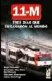 AudioLibro 11-M: Tres Dias que Engañaron al Mundo de Anjel Et Al. Rekalde