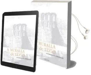 Descargar AudioLibro A Muralla de Lugo: Patrimono da Humanidade de Adolfo De Abel Vilela año 2004