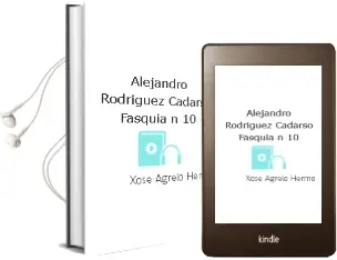 Descargar AudioLibro Alejandro Rodriguez Cadarso (Fasquia nº 10) de Xose Agrelo Hermo año 2004