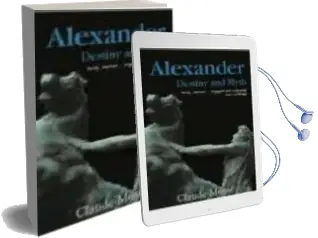 Descargar AudioLibro Alexander: Destiny and Myth de Claude Mosse año 2004