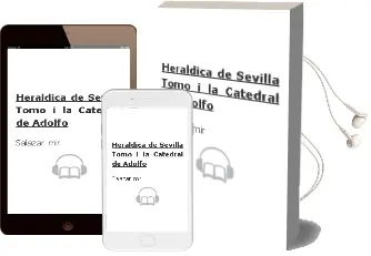 Descargar AudioLibro Heraldica de Sevilla (Tomo i: La Catedral) de Adolfo De Salazar Mir año 2004