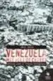 AudioLibro Venezuela mas Alla de Chavez: Cronicas Sobre el Proceso Bolivaria no de Raul Zelik