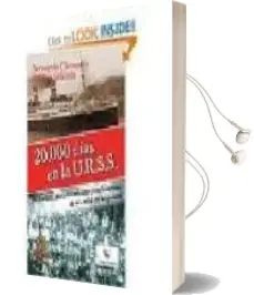 Descargar AudioLibro 20000 Dias en la Urss: Recuerdos, Descubrimientos y Reflexiones d e un Niño de la Guerra de Bernardo Clemente Del Rio Salceda año 2004
