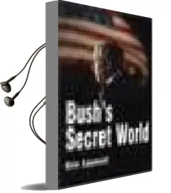 Descargar AudioLibro Bush s Secret World de Eric Laurent año 2004