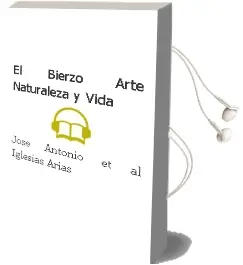 Descargar AudioLibro El Bierzo: Arte, Naturaleza y Vida de Jose Antonio Et Al. Iglesias Arias año 2004