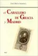 AudioLibro El Caballero de Gracia y Madrid de Jose Maria Sanabria