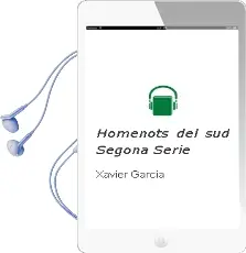 Descargar AudioLibro Homenots del Sud: Segona Serie de Xavier Garcia año 2004