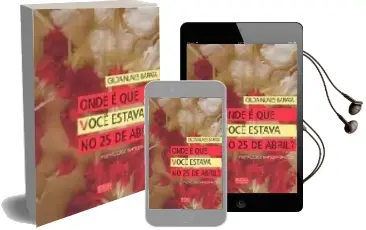 Descargar AudioLibro Onde e que Voce Estava no 25 de Abril? de Gilda Nunes Barata año 2004