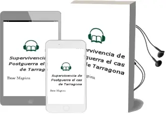 Descargar AudioLibro Supervivencia de Postguerra: El cas de Tarragona de Ester Magriña año 2004