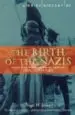 AudioLibro The Birth of the Nazis: How the Freikorps Blazed a Trial for Hitl er de Nigel Jones