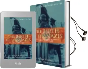 Descargar AudioLibro The Birth of the Nazis: How the Freikorps Blazed a Trial for Hitl er de Nigel Jones año 2004
